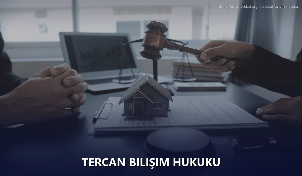 Tercan Bilişim Hukuku