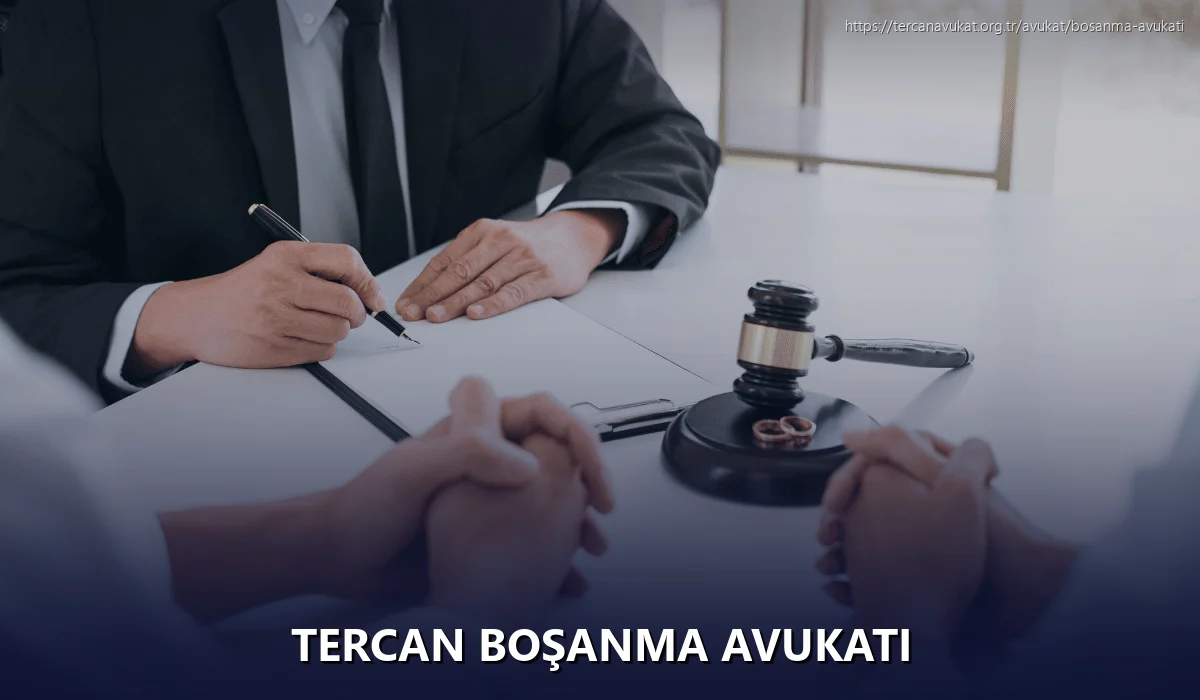 Tercan Boşanma Avukatı