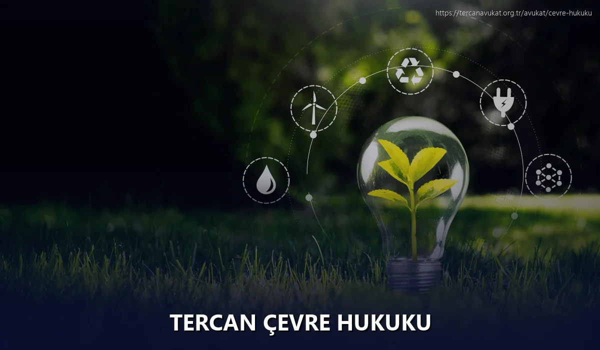 Tercan Çevre Hukuku