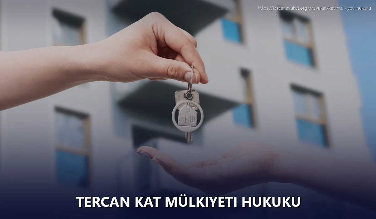Tercan Kat Mülkiyeti Hukuku