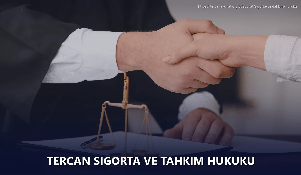 Tercan Sigorta ve Tahkim Hukuku